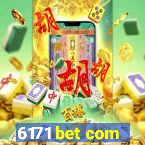 6171 bet com