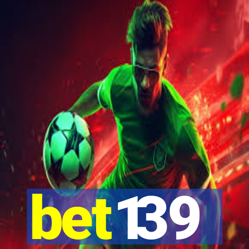 bet139