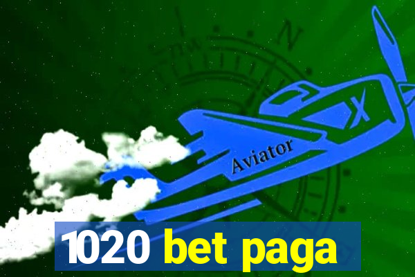 1020 bet paga