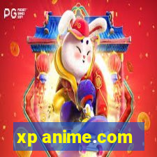 xp anime.com