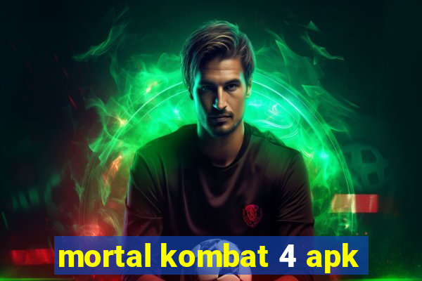 mortal kombat 4 apk