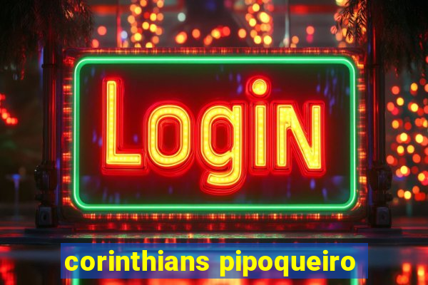 corinthians pipoqueiro