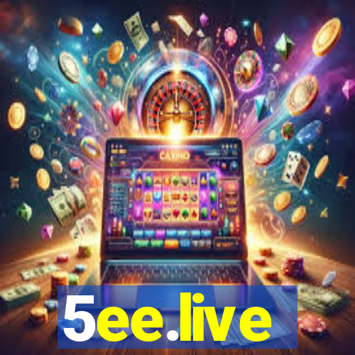 5ee.live