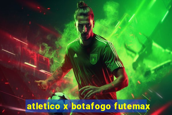 atletico x botafogo futemax