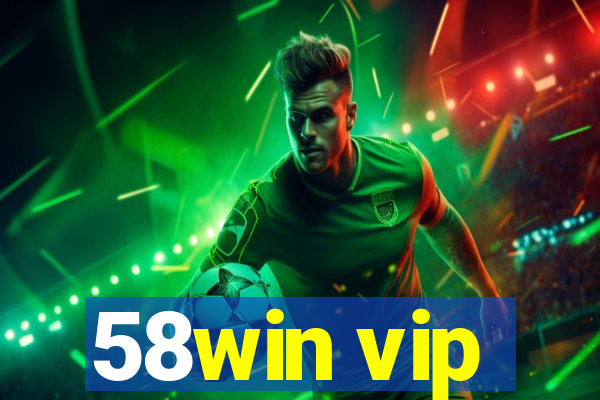 58win vip