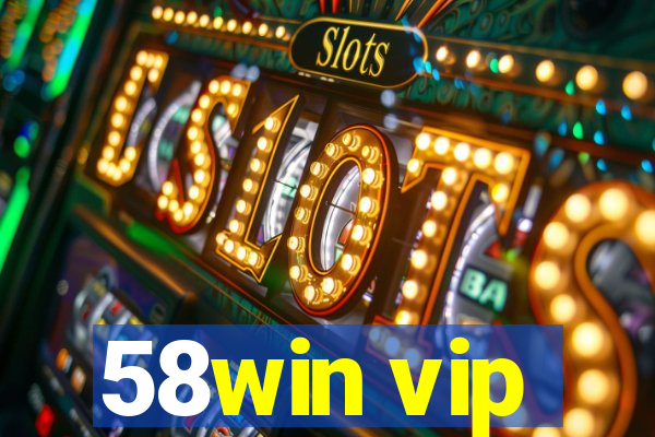 58win vip