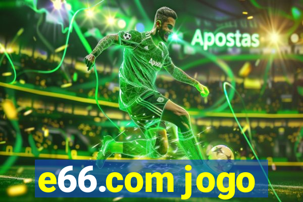 e66.com jogo