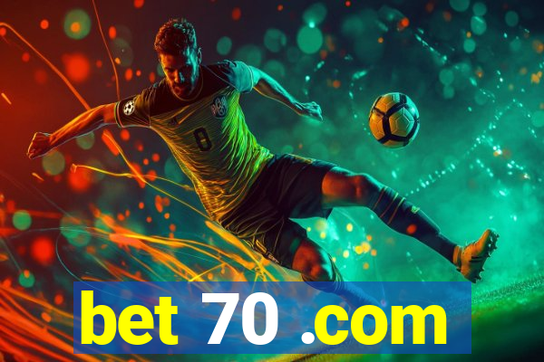 bet 70 .com