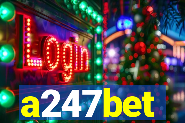 a247bet