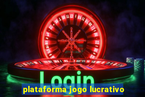 plataforma jogo lucrativo