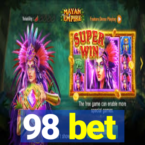 98 bet