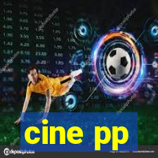 cine pp