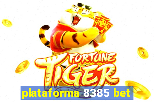 plataforma 8385 bet