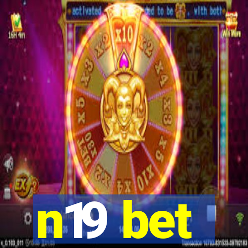 n19 bet