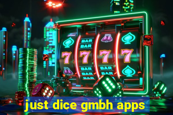 just dice gmbh apps