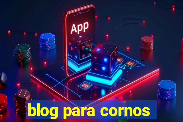 blog para cornos