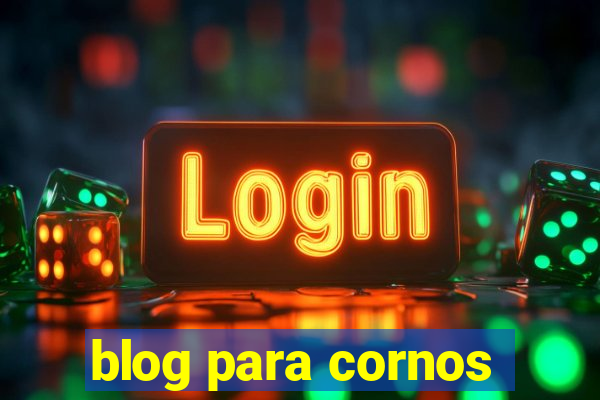 blog para cornos