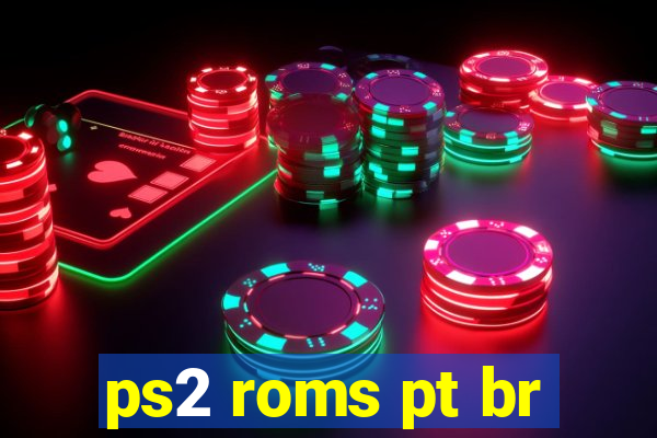 ps2 roms pt br