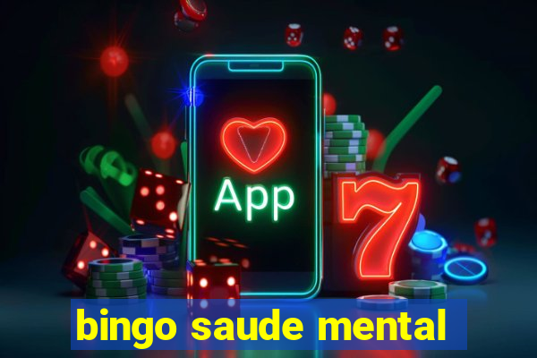 bingo saude mental