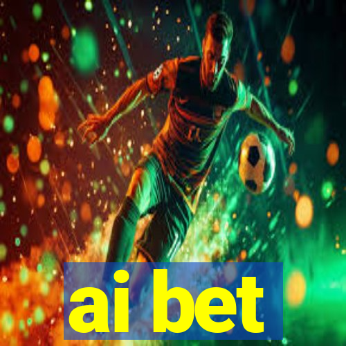 ai bet