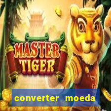 converter moeda cruzeiro para real