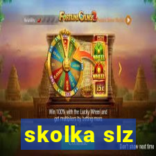 skolka slz