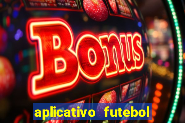 aplicativo futebol da hora 3.7