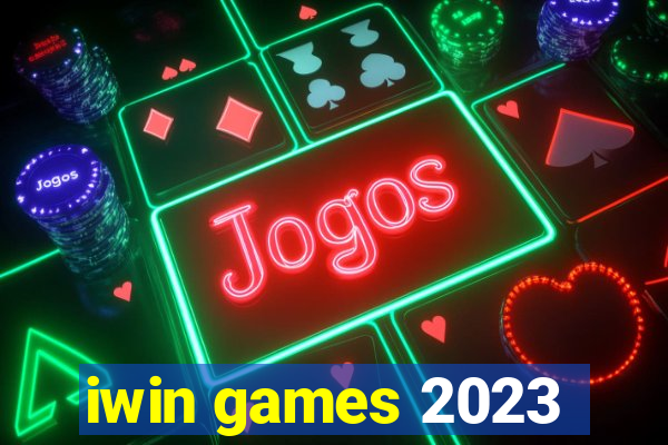 iwin games 2023