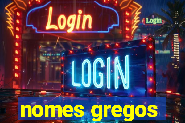 nomes gregos