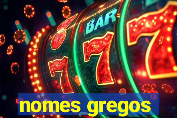 nomes gregos