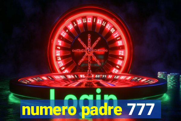 numero padre 777