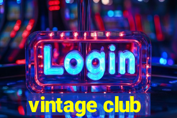 vintage club