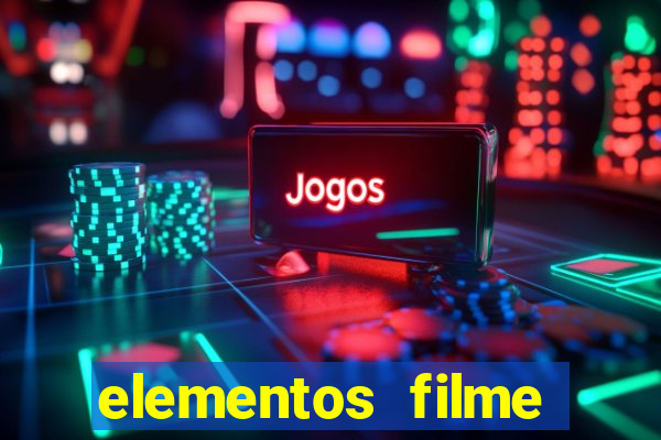 elementos filme completo dublado