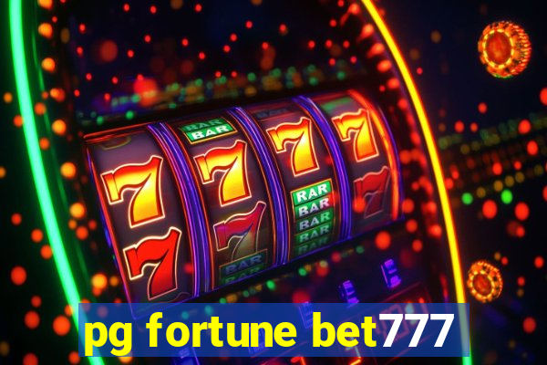 pg fortune bet777