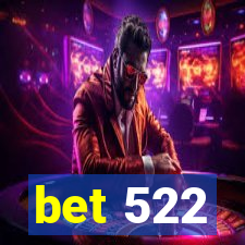 bet 522