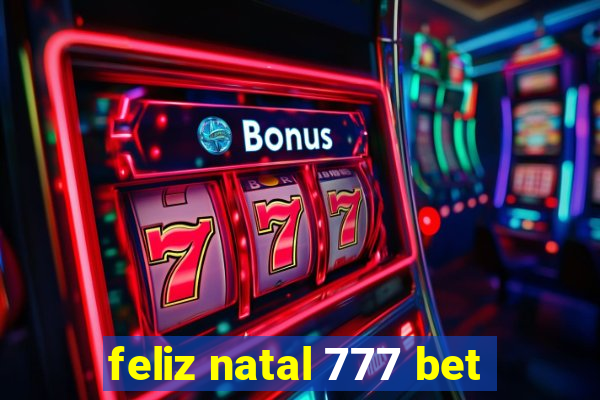 feliz natal 777 bet