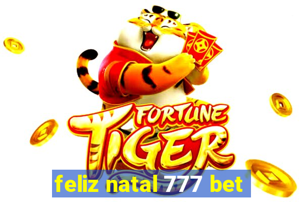 feliz natal 777 bet