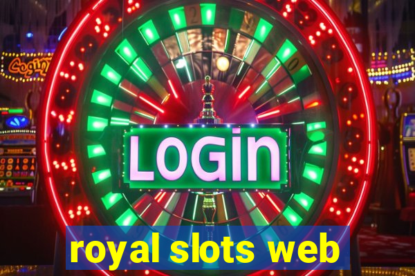 royal slots web