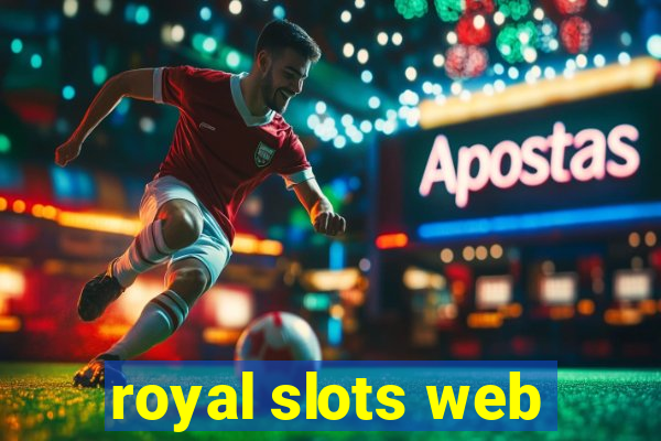 royal slots web