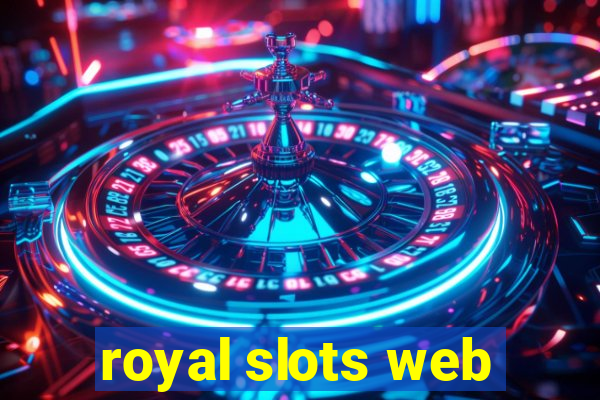 royal slots web