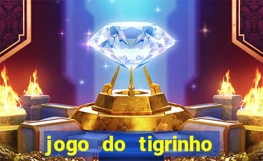 jogo do tigrinho plataforma de r$ 5