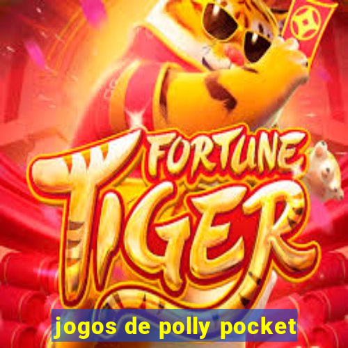 jogos de polly pocket