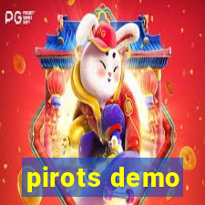 pirots demo