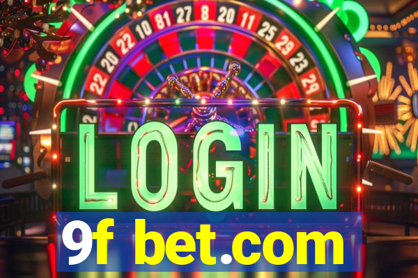 9f bet.com