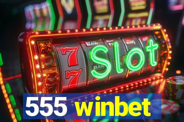 555 winbet