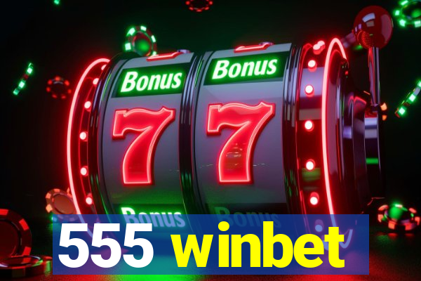 555 winbet