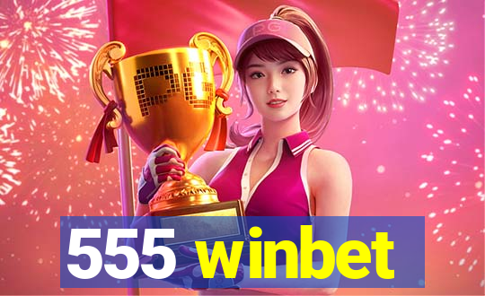 555 winbet