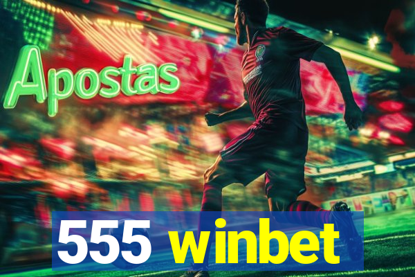 555 winbet