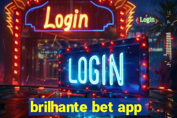 brilhante bet app