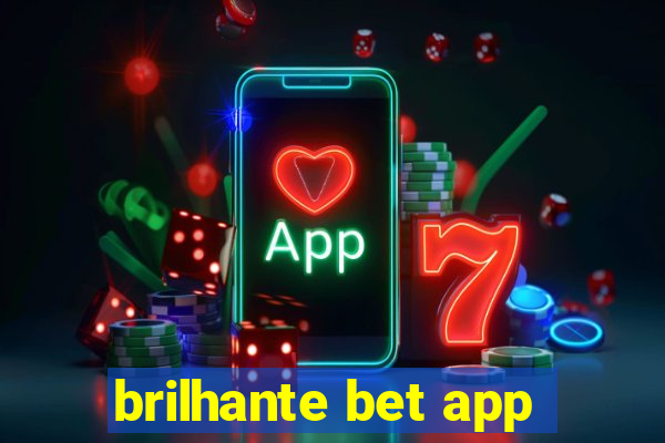 brilhante bet app